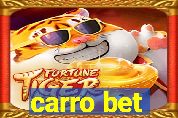 carro bet